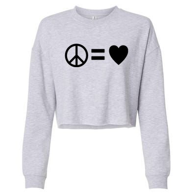 Peace Equals Love Hippie Peace Sign Loving Pacifist Gift Cropped Pullover Crew