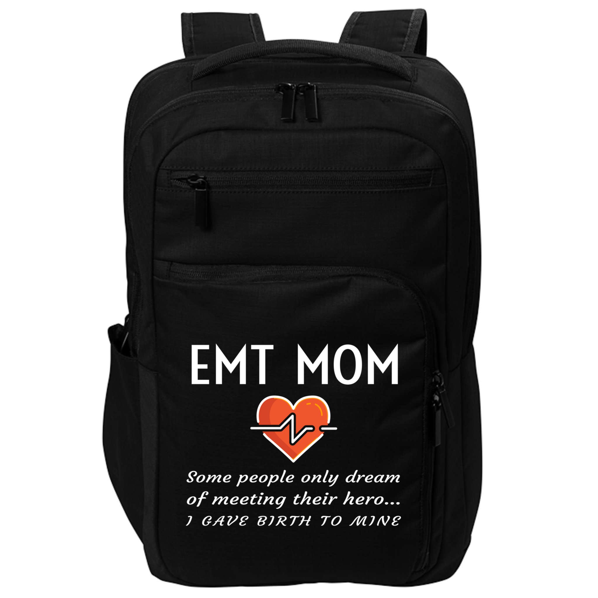 Proud Emt Mom Emergency Medical Technician Mother Quote Gift Impact Tech Backpack