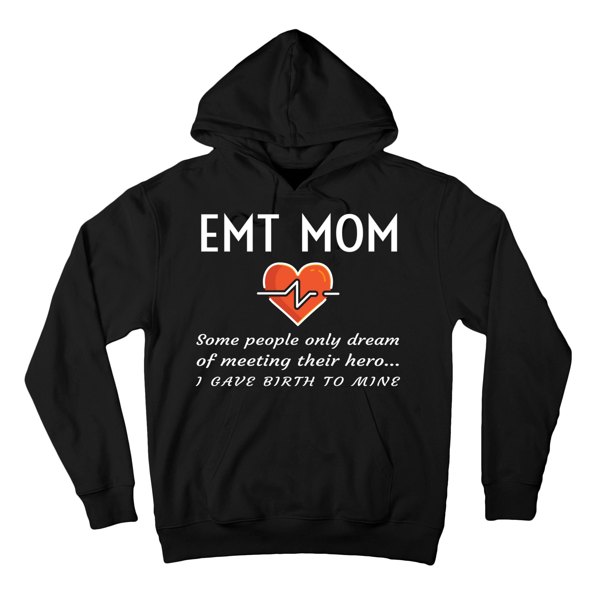 Proud Emt Mom Emergency Medical Technician Mother Quote Gift Tall Hoodie