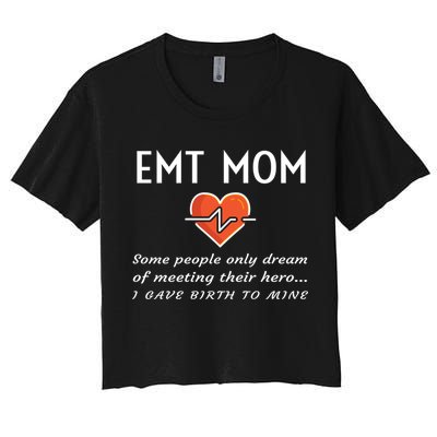 Proud Emt Mom Emergency Medical Technician Mother Quote Gift Crop Top
