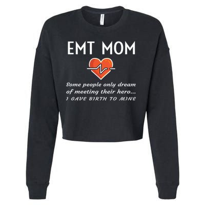 Proud Emt Mom Emergency Medical Technician Mother Quote Gift Cropped Pullover Crew