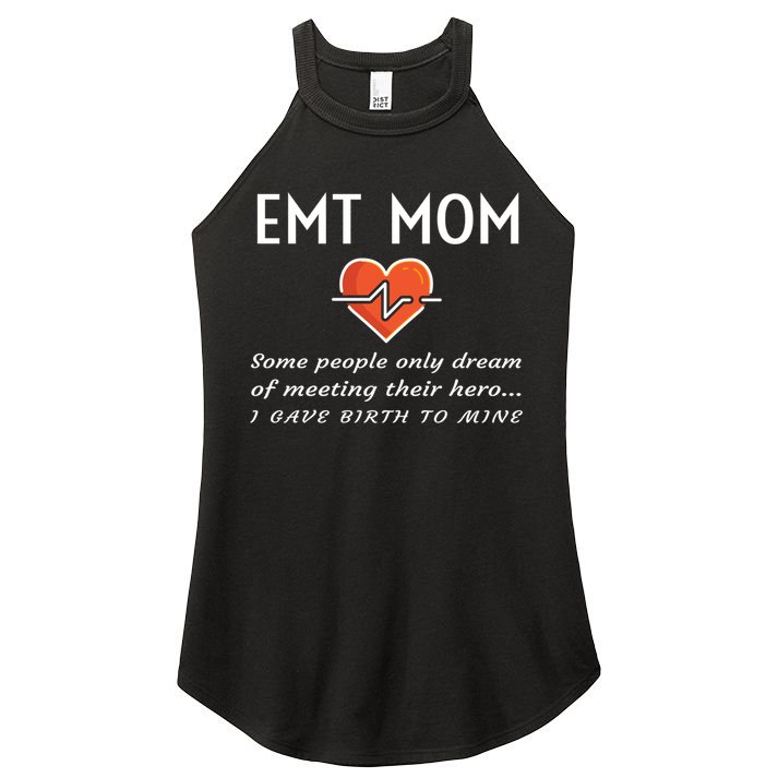 Proud Emt Mom Emergency Medical Technician Mother Quote Gift Women's Perfect Tri Rocker Tank