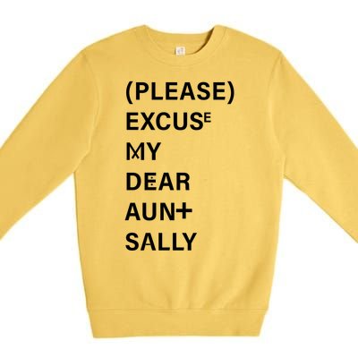 PEMDAS Please Excuse My Dear Aunt Sally Premium Crewneck Sweatshirt