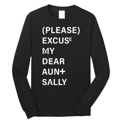 PEMDAS Please Excuse My Dear Aunt Sally Long Sleeve Shirt