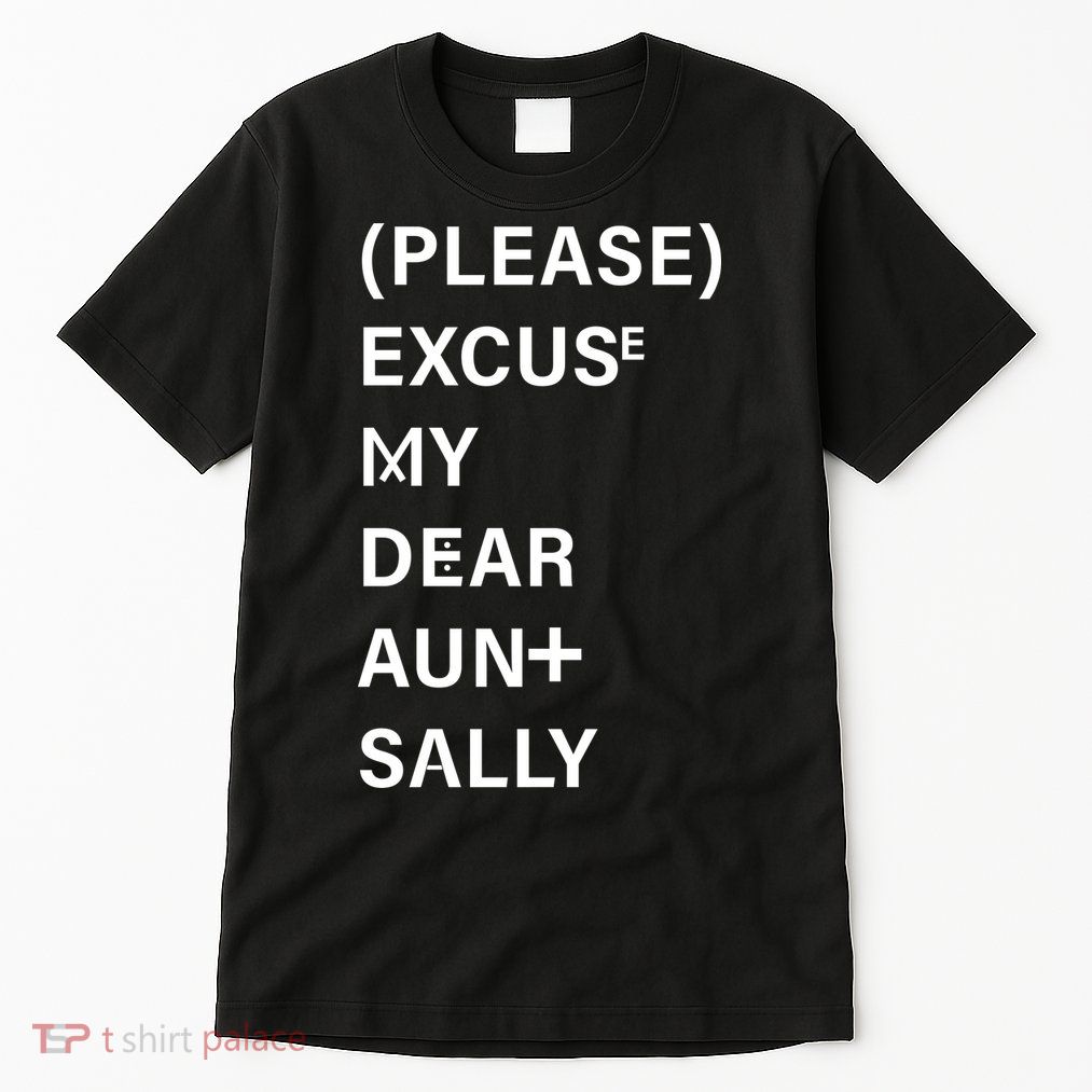 PEMDAS Please Excuse My Dear Aunt Sally Tall T-Shirt