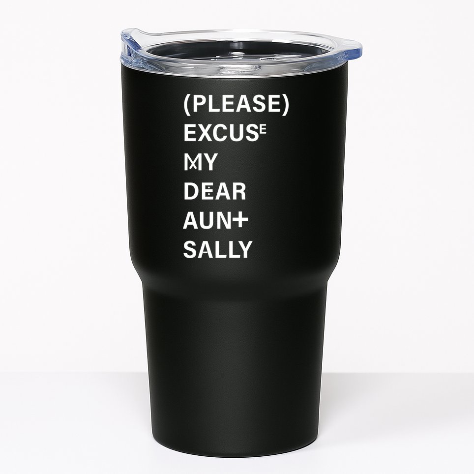 PEMDAS Please Excuse My Dear Aunt Sally Tumbler