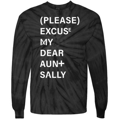 PEMDAS Please Excuse My Dear Aunt Sally Tie-Dye Long Sleeve Shirt