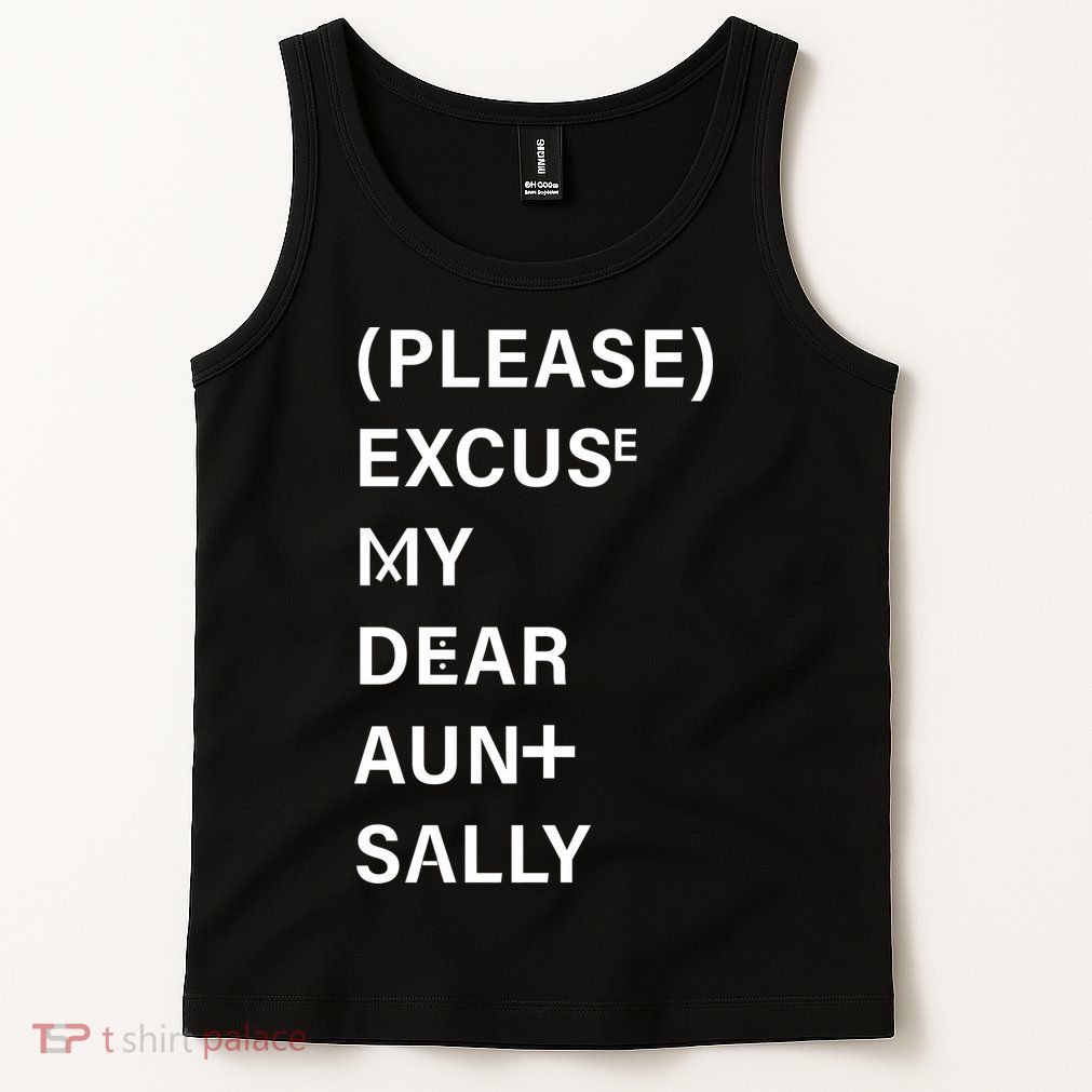 PEMDAS Please Excuse My Dear Aunt Sally Tank Top