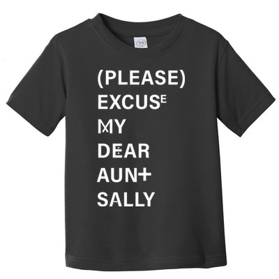 PEMDAS Please Excuse My Dear Aunt Sally Toddler T-Shirt