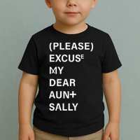 PEMDAS Please Excuse My Dear Aunt Sally Toddler T-Shirt