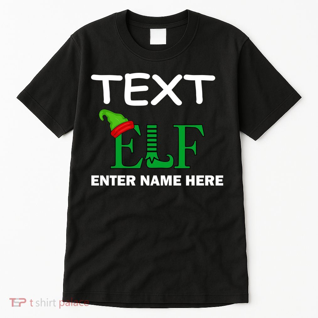 Personalize Elf Name Custom Family Matching Christmas Tall T-Shirt