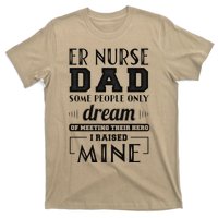 Proud Er Nurse Dad Fathers Day Gift T-Shirt