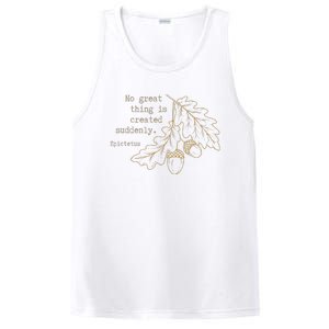 Philosopher Epictetus No Great Thing Is Created Suddenly PosiCharge Competitor Tank