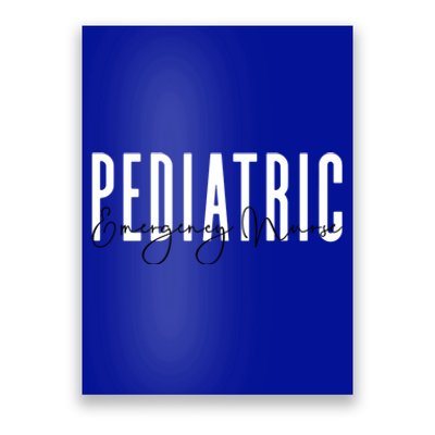 Pediatric Emergency Nursing Cute Pediatric Emergency Nurse Great Gift Poster