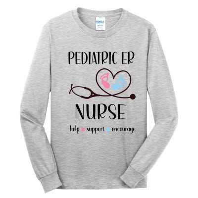 Pediatric Er Nurse Appreciation Pediatric Emergency Nurse Meaningful Gift Tall Long Sleeve T-Shirt