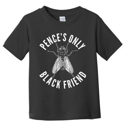 Pence's Only Black Friend Mike Pence Debate Fly Toddler T-Shirt