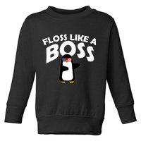 Penguin Floss Like A Boss Toddler Sweatshirt