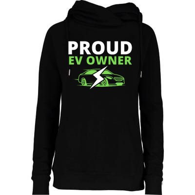 Proud EV Owner, I Love ECars, Drive EVs, Funny Electric Car Womens Funnel Neck Pullover Hood