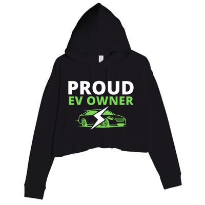 Proud EV Owner, I Love ECars, Drive EVs, Funny Electric Car Crop Fleece Hoodie