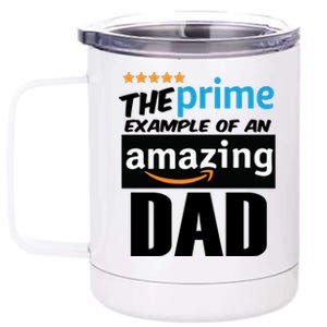 Prime Example Of An Amazing Dad Cool Fathers Day Gift 12 oz Stainless Steel Tumbler Cup