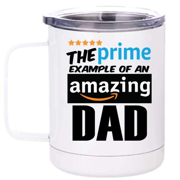 Prime Example Of An Amazing Dad Cool Fathers Day Gift 12 oz Stainless Steel Tumbler Cup