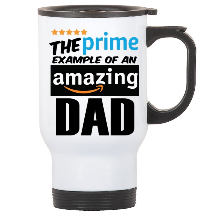 Prime Example Of An Amazing Dad Cool Fathers Day Gift Stainless Steel Travel Mug