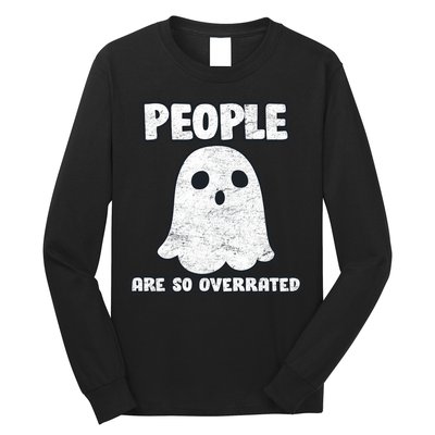 People Are So Overrated  Long Sleeve Shirt