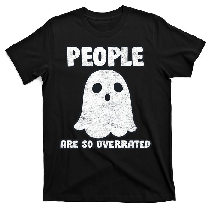 People Are So Overrated  T-Shirt