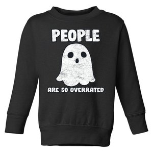 People Are So Overrated  Toddler Sweatshirt