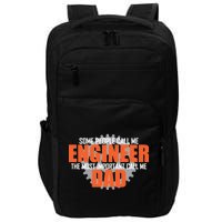 People Call Me Engineer Dad Impact Tech Backpack