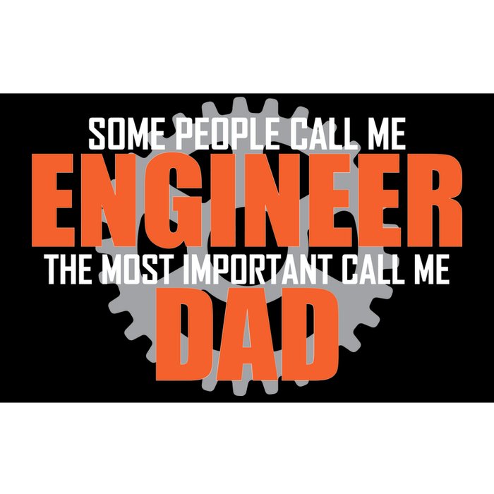 People Call Me Engineer Dad Bumper Sticker