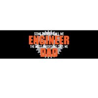 People Call Me Engineer Dad Bumper Sticker