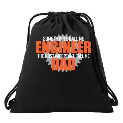 People Call Me Engineer Dad Drawstring Bag