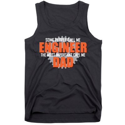 People Call Me Engineer Dad Tank Top