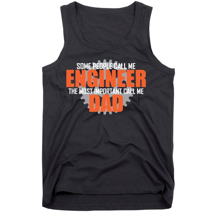 People Call Me Engineer Dad Tank Top