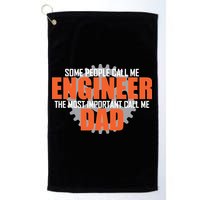 People Call Me Engineer Dad Golf Towel