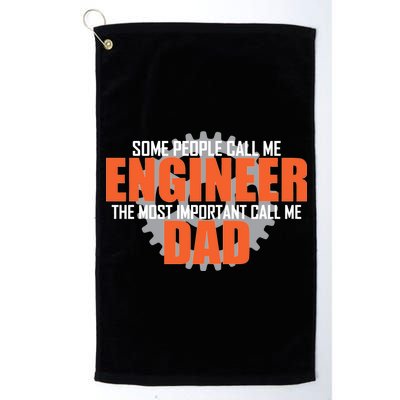 People Call Me Engineer Dad Platinum Collection Golf Towel