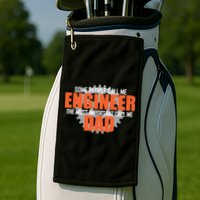 People Call Me Engineer Dad Golf Towel