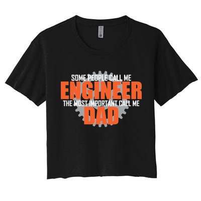 People Call Me Engineer Dad Crop Top