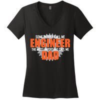 People Call Me Engineer Dad Women's V-Neck T-Shirt