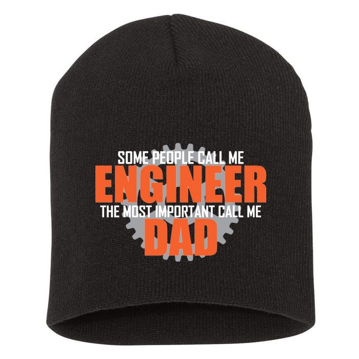 People Call Me Engineer Dad Short Acrylic Beanie