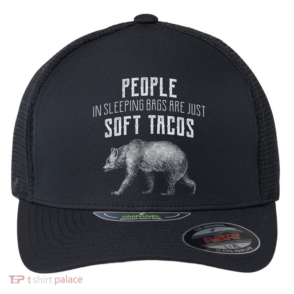 People Sleeping Are Just Soft Tacos Flexfit Unipanel Trucker Cap