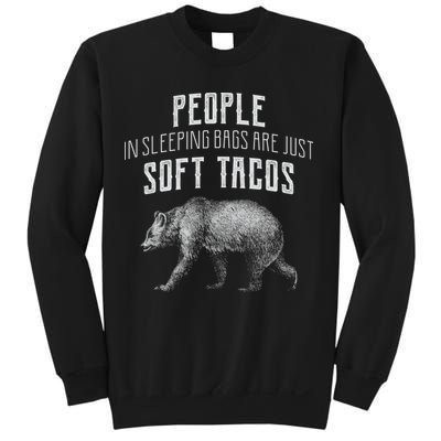 People Sleeping Are Just Soft Tacos Sweatshirt