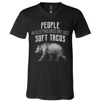 People Sleeping Are Just Soft Tacos V-Neck T-Shirt