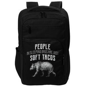 People Sleeping Are Just Soft Tacos Impact Tech Backpack