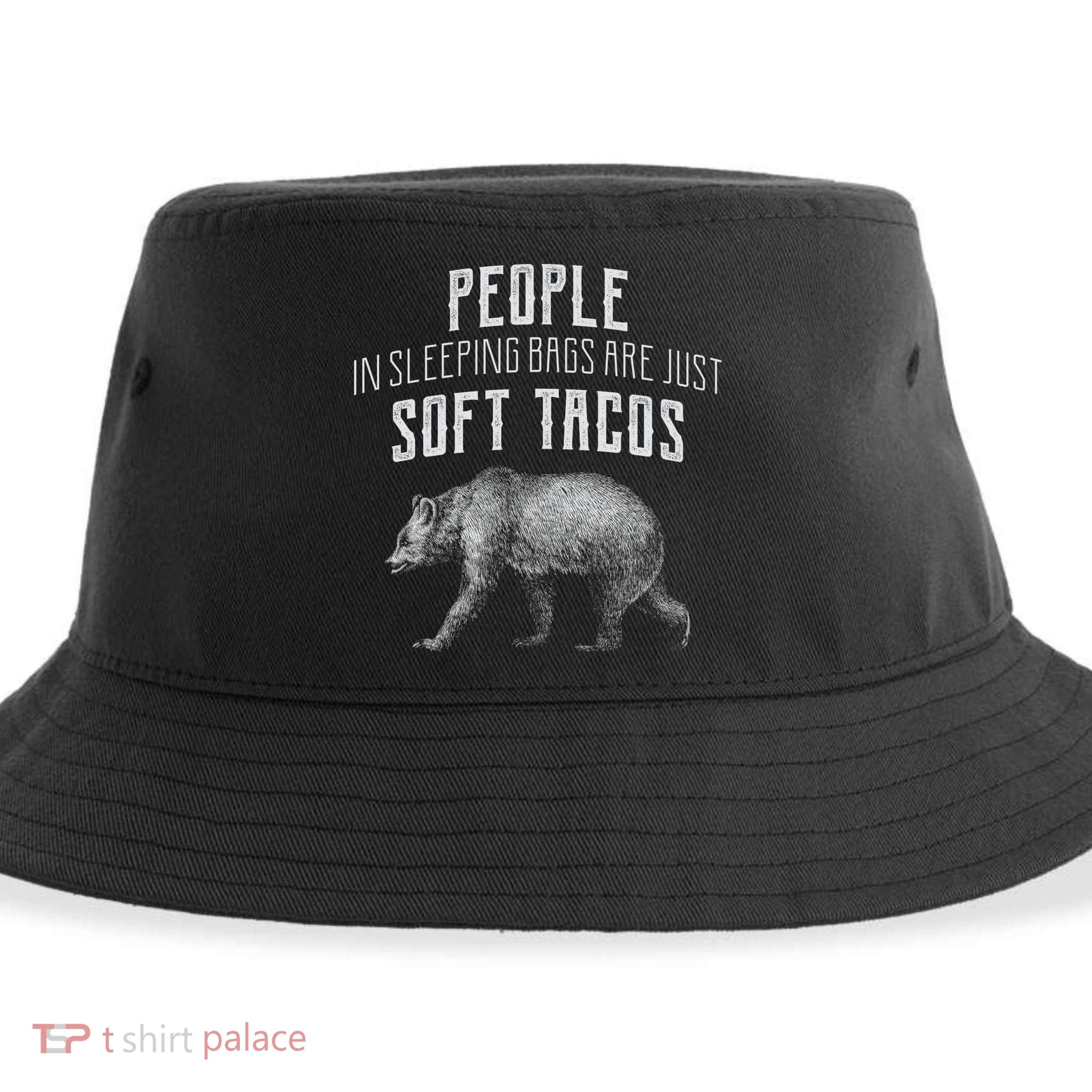 People Sleeping Are Just Soft Tacos Sustainable Bucket Hat