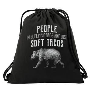 People Sleeping Are Just Soft Tacos Drawstring Bag