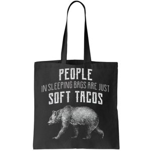 People Sleeping Are Just Soft Tacos Tote Bag