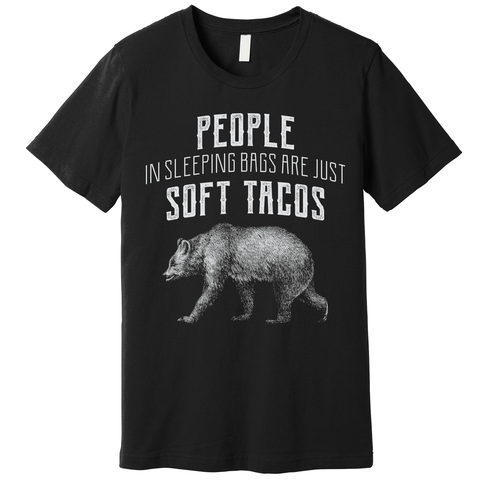 People Sleeping Are Just Soft Tacos Premium T-Shirt