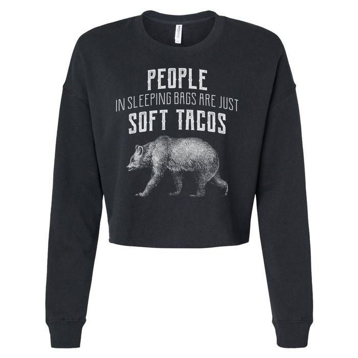 People Sleeping Are Just Soft Tacos Cropped Pullover Crew